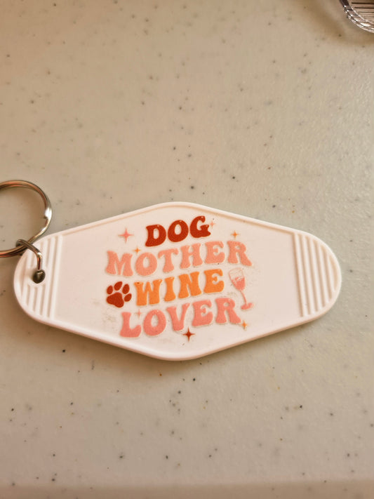 Dog Mother Wine Lover Sleutelhanger - Cadeau voor Hondenliefhebbers
