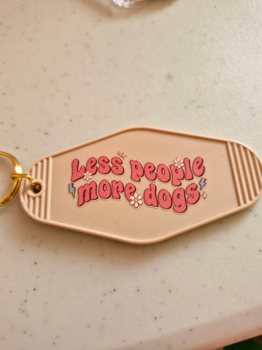 Less People More Dogs Sleutelhanger - Cadeau voor Hondenliefhebbers