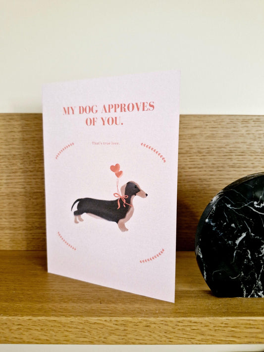 Grappige Hondenliefhebbers Wenskaart - 'My Dog Approves of You' - Perfecte Kaart voor Hondenliefhebbers en Valentijnsdag