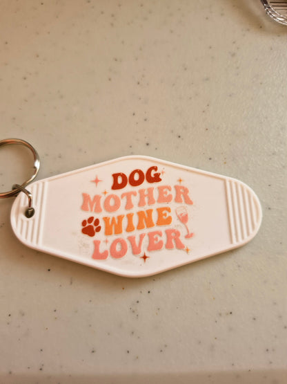 Motel sleutelhanger Dog Mother Wine Lover - cadeau voor dog moms en wijnliefhebbers