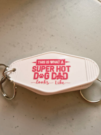 Super Hot Dog Dad Sleutelhanger - Grappig Cadeau voor Dog Dads