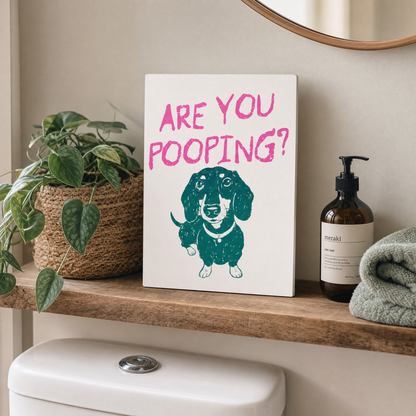 Houten teckel print Are You Pooping als grappige decoratie in het toilet