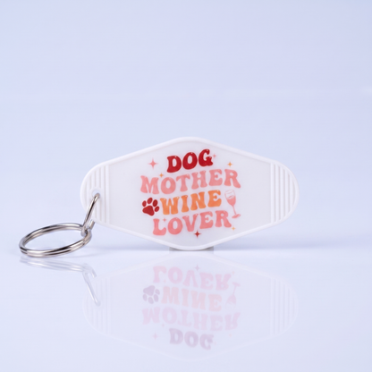 Dog Mother Wine Lover Sleutelhanger - Cadeau voor Hondenliefhebbers