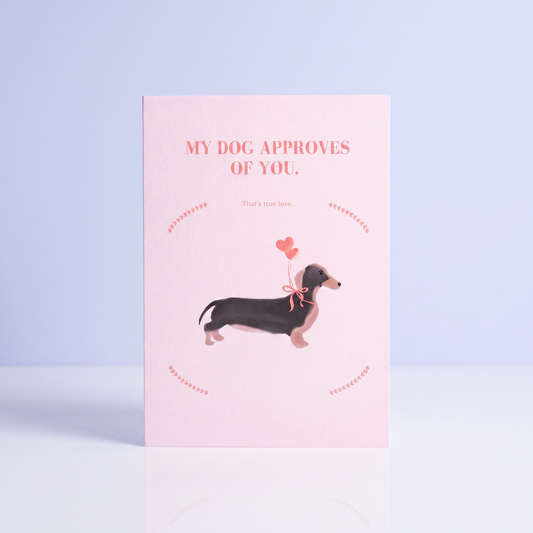 Grappige Hondenliefhebbers Wenskaart - 'My Dog Approves of You' - Perfecte Kaart voor Hondenliefhebbers en Valentijnsdag
