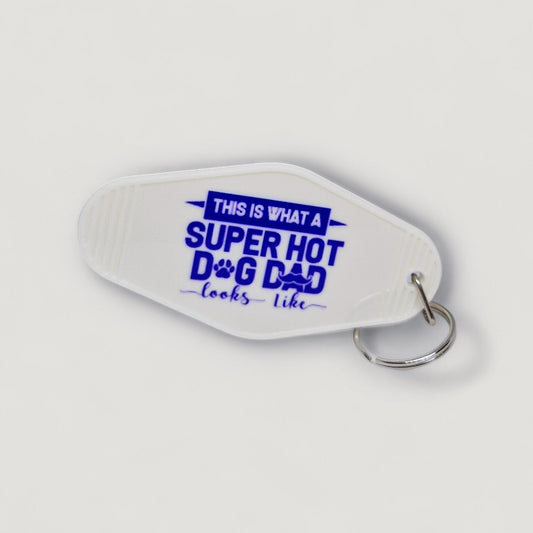 Super Hot Dog Dad Sleutelhanger - Grappig Cadeau voor Dog Dads