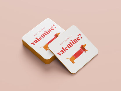 Teckel Onderzetters  Will You Be My Valentine?  Grappig Valentijnsdag Cadeau  Sets van 1, 2 of 4