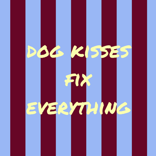 tekst - Dog Kisses Fix Everything | Dog Wanddecoratie
