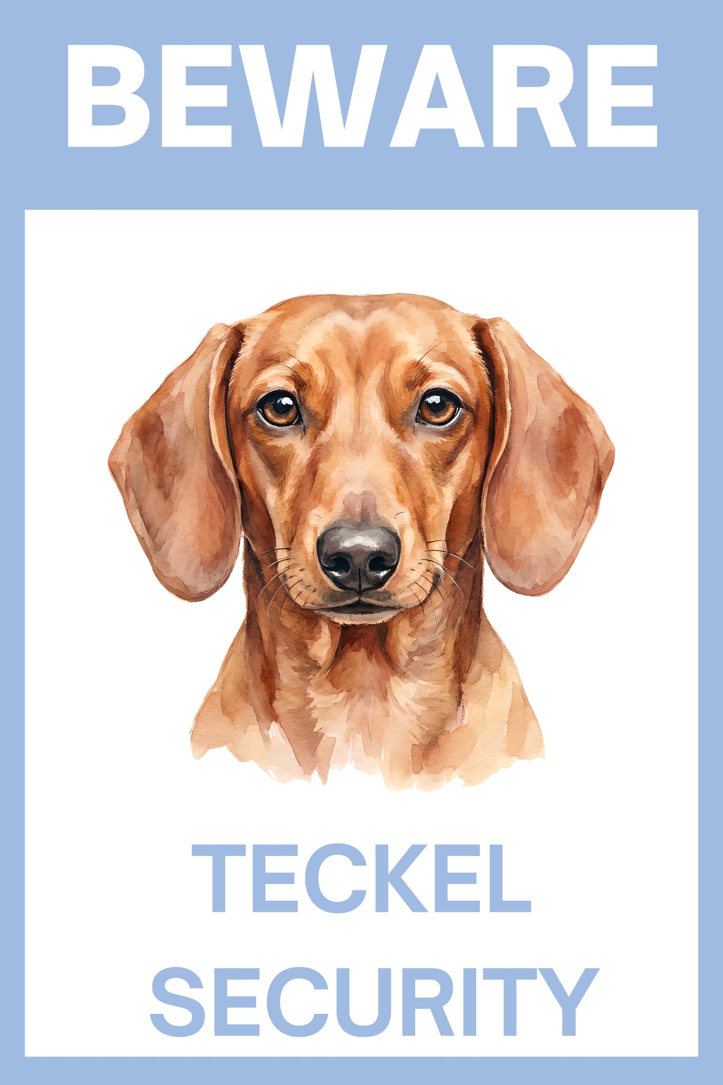 Waakbord teckel korthaar rood - Beware Teckel Security bordje aluminium blauw