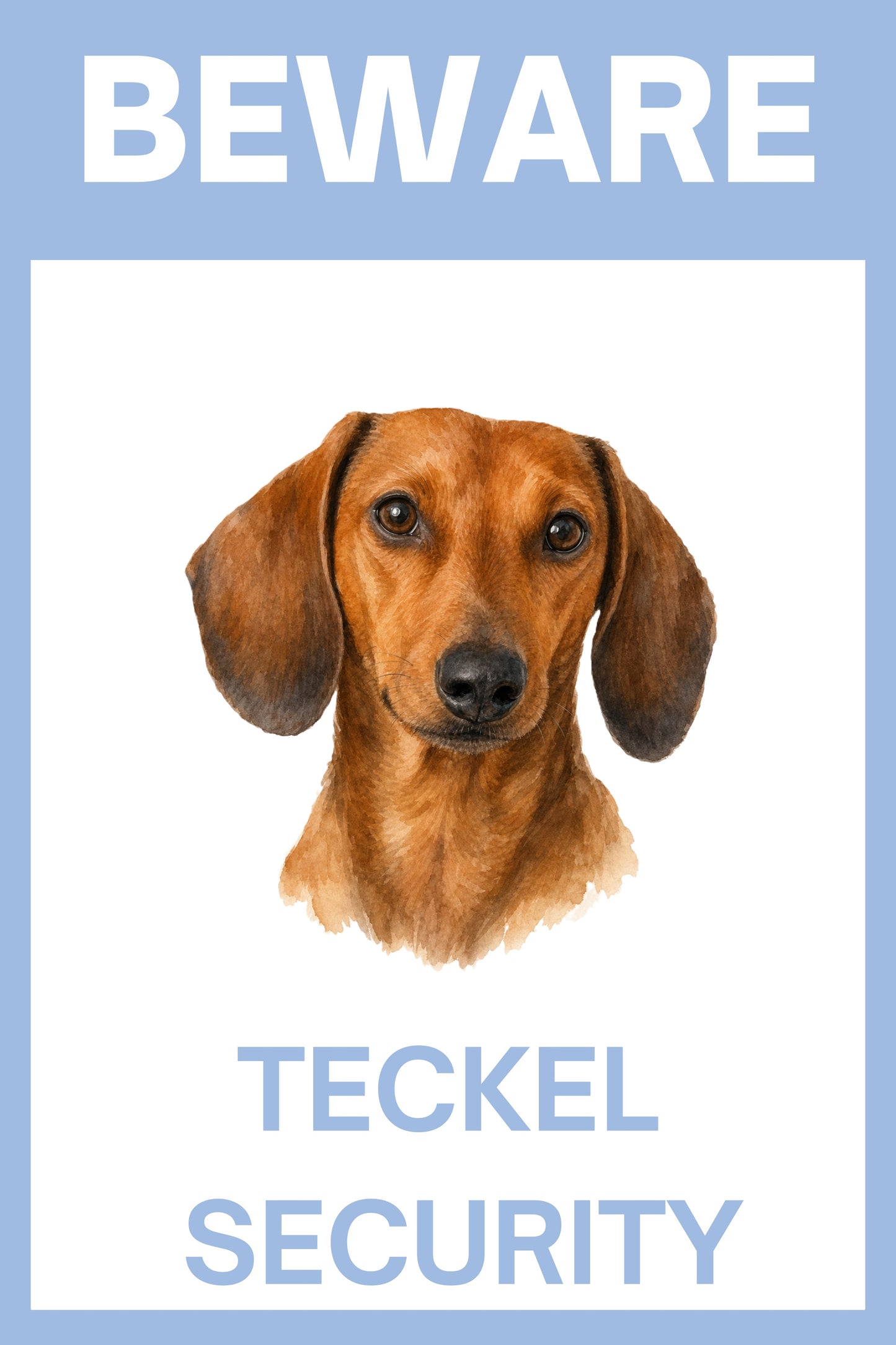 Waakbord teckel korthaar rood donker - Beware Teckel Security bordje aluminium blauw