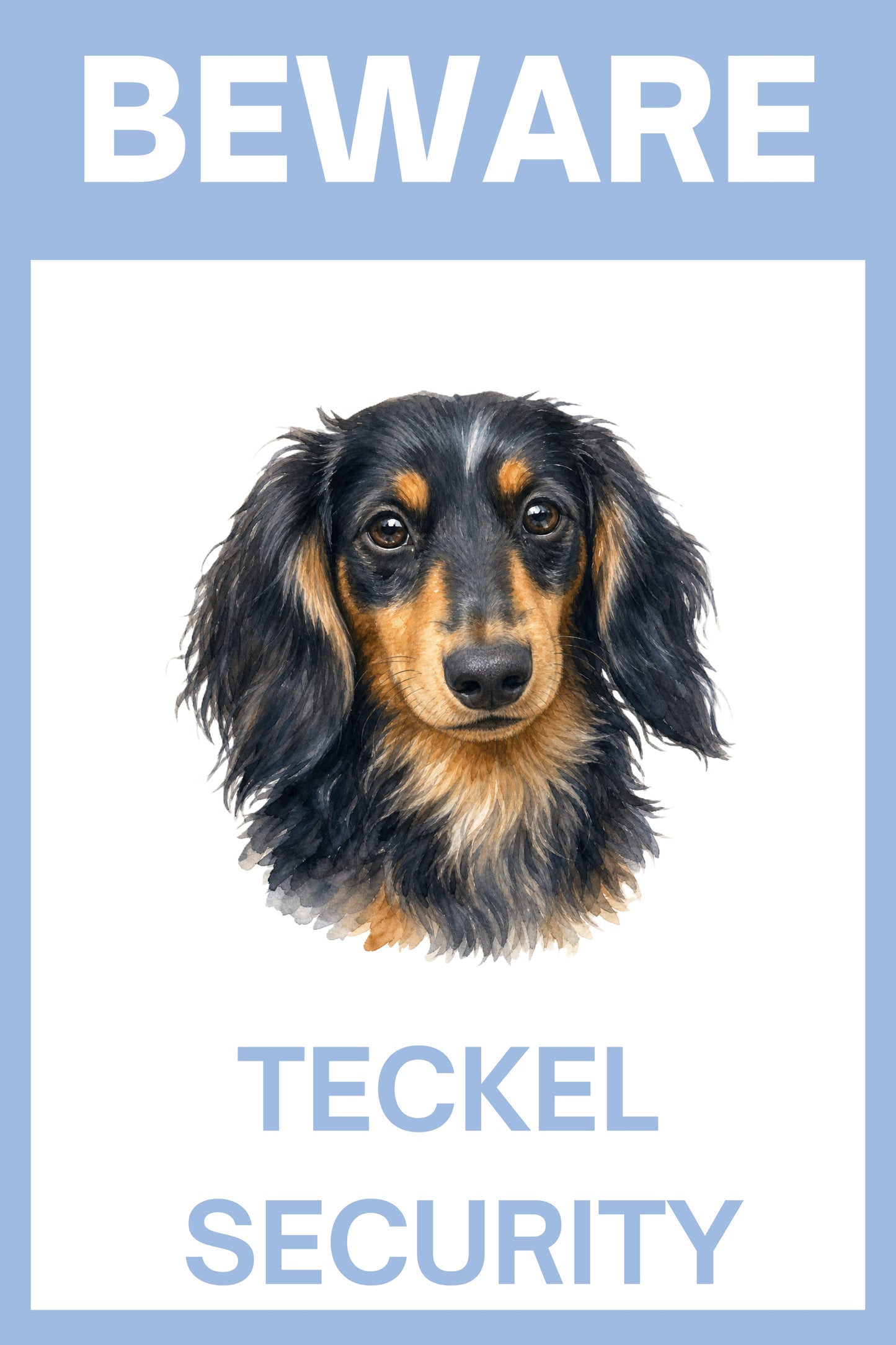 Waakbord teckel langhaar black en tan - Beware Teckel Security bordje aluminium blauw