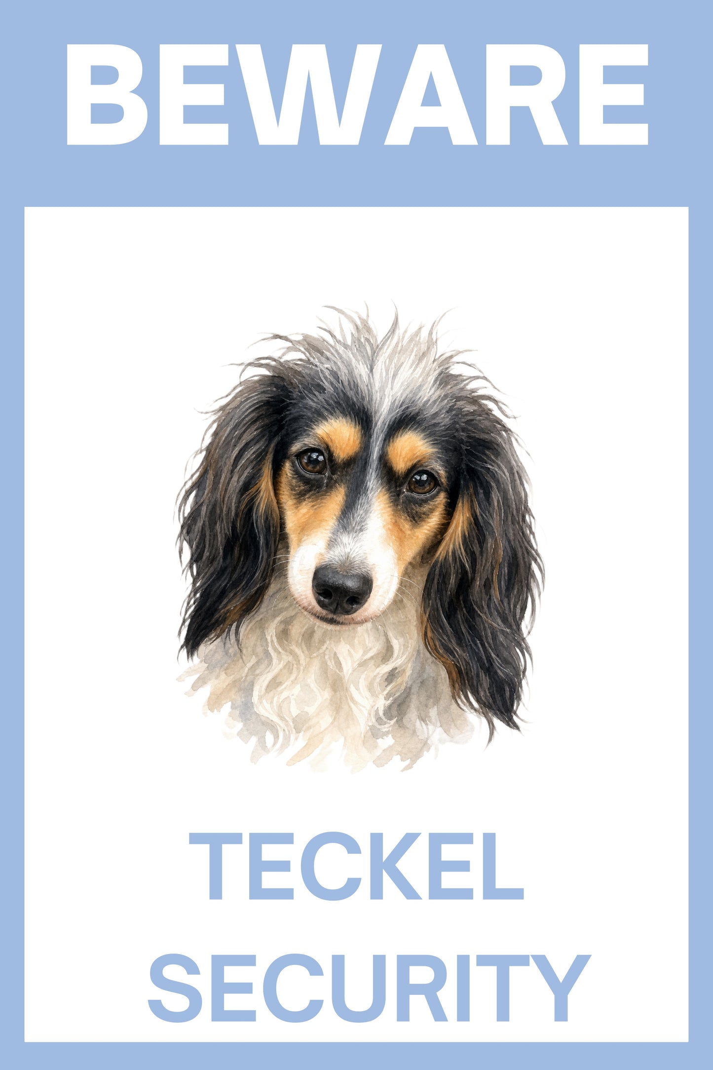 Waakbord piebald teckel black en tan langhaar - Beware Teckel Security bordje aluminium blauw